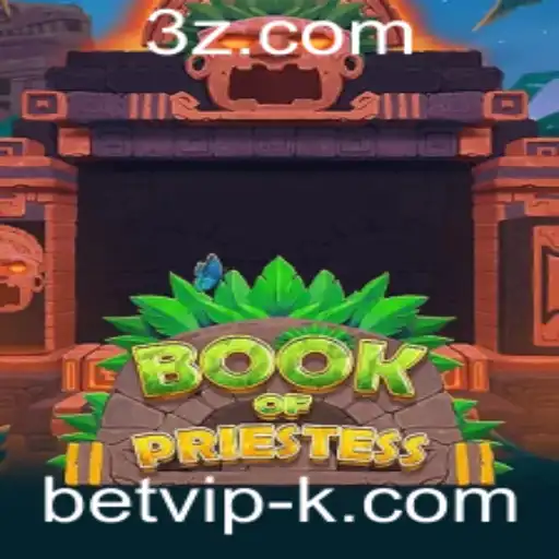Descubra o Universo Fascinante de BookOfPriestess com BetVIP