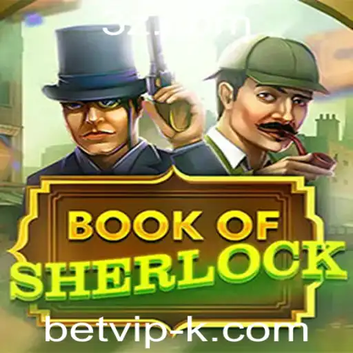 BookOfSherlock: Desvende os Mistérios com Betvip